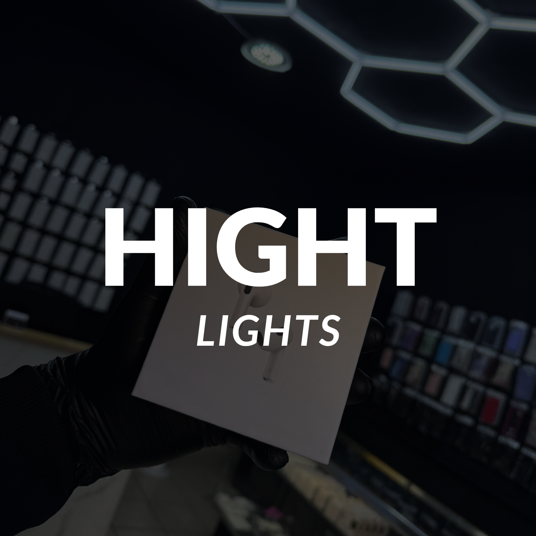 Hightlights